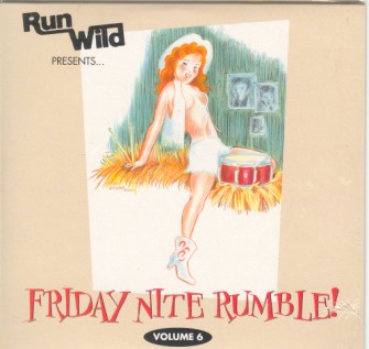 V.A. - Run Wild Presents.. Friday Nite Rumble! Vol6